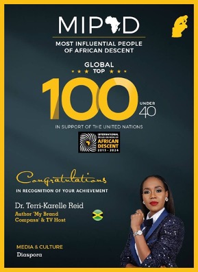 Most Influential People of African Descent (MIPAD) in the Class of 2023 - Global Top 100 Under 40 Edition recognises Terri-Karelle Reid in "Media & Culture"